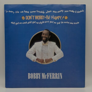 Bobby McFerrin – Don't Worry, Be Happy