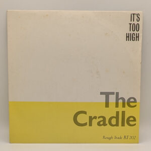 The Cradle – It's Too High