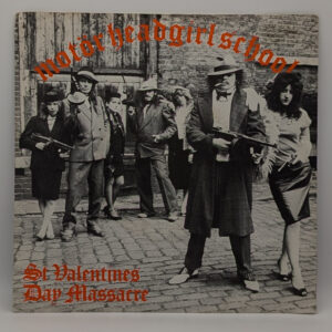 Motörhead / Girlschool – St. Valentines Day Massacre